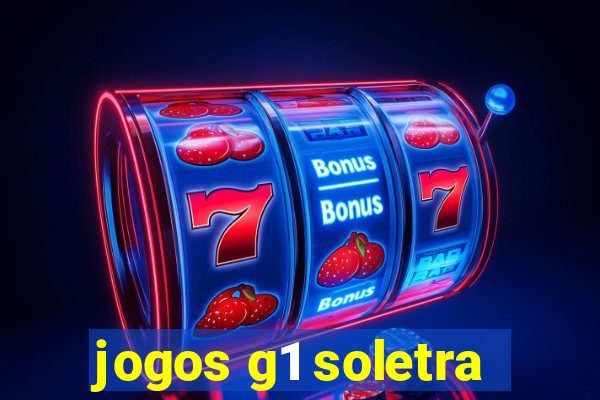 jogos g1 soletra